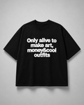 ONLY ALIVE Oversized Tee